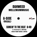 Dahweed - Dancin to the Beat