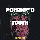 Cursedfall - Poisoned Youth