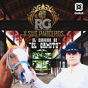 EL RG Y SUS PARCEROS - El Corrido de Gaspar