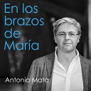 Antonio Mata - En los Brazos de Mar a Radio Edit