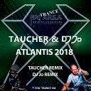 Taucher DJ Jo - Atlantis 2018 Taucher Remix