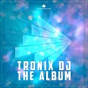 Tronix DJ feat Gemma B feat Gemma B - Flyin Radio Edit