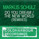 Markus Schulz - Do You Dream Ferry Corsten Remix