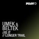 Beltek Umek - Is It Original Mix