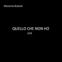 Massimo Bubola - Quello che non ho Live