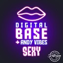 Digital Base Andy Vibes - Sexy