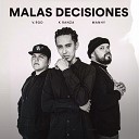 K Ranza feat V Rod Manhy - Malas Decisiones