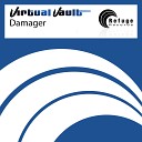 Virtual Vault - Damager Original Mix