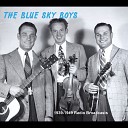 The Blue Sky Boys feat Earl Bolick Bill… - Roll on Buddy Version 1