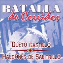 Dueto Castillo feat Halcones De Salitrillo - El Corrido De Los Mojados