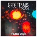 Greg Tesarg - Colors Justin Vito Mix