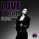 Sean Norvis Seepryan - Love In Bali feat Alex Mica
