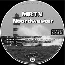 M.R.T.N - Noordwester (Microvibez Remix)
