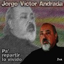 Jorge V ctor Andrada - Mi Piel Te Llama
