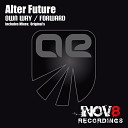 Alter Future - Own Way Original Mix