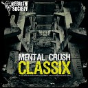 Mental Crush - Digital Destruction Original Mix