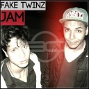 Fake Twinz - Jam Original Mix