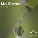 Matt Chowski - One Wish