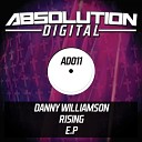 Danny Williamson - Rising Philthy Jennorators Remix