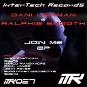 Dani Lehman, Ralphie Smooth - Join Me (Original Mix)