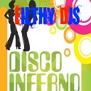 Filthy DJS - Disco Inferno Original Mix