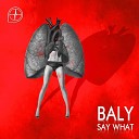 Baly - Don t Stop Now Original Mix