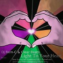 DJ Rem C Clear Beats - Light To Your Heart Brad Lucas Remix