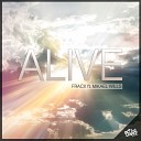 Fracx feat Mikael Wills - Alive Original Mix