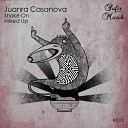 Juanra Casanova - Mixed Up Original Mix