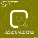 Boston George - Bangkok Original Mix