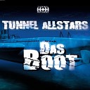 Tunnel Allstars - Das Boot Vocal Radio Mix