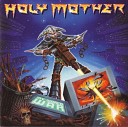 Holy Mother - Rebel Yell