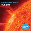 Groove Da Praia - Hung Up Miko Jackson Up Radio Remix