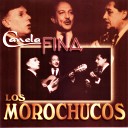 Los Morochucos - Olvidarte Quisiera
