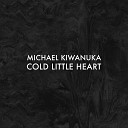 Michael Kiwanuka - Cold Little Heart Radio Edit