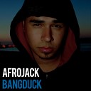 Afrojack - Bangduck Original Mix