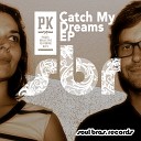 Pisces Kollective feat Alev - Catch My Dreams Original Mix