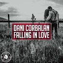 Dani Corbalan - Falling In Love Radio Edit