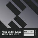 Mike Saint Jules - The Black Hole Extended Mix