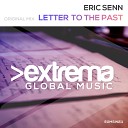 Eric Senn - Letter To The Past Original Mix