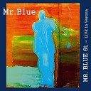 Mr Blue 6t - Caravan Live