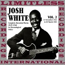 Josh White - Welfare Blues