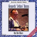 Kenneth Jethro Burns - I Never Knew