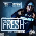 Fresh aka Short Dawg - Playa Made