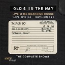 Old In The Way - The Hobo Song