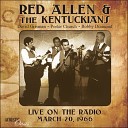 Red Allen The Kentuckians feat David Grisman - Someone Took My Place With You