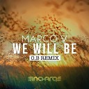 marco v - we will be o b remix