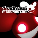 Deadmau5 and Kaskade - Vocal Mix