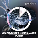Goldenbeatz Handshakers - Poised Original Mix