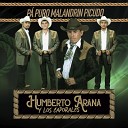 Humberto Arana y Los Caporales - El Jefe Perr n